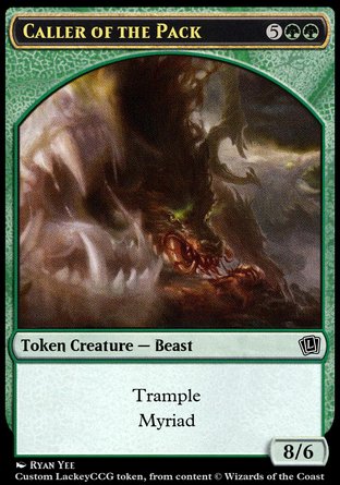 Caller of the Pack (G 8/6 Trample, Myriad) (Copy)