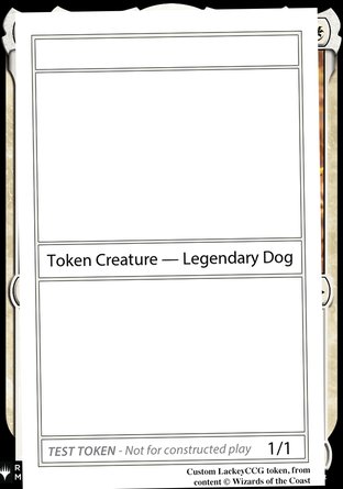 Legendary Dog (W 1/1)